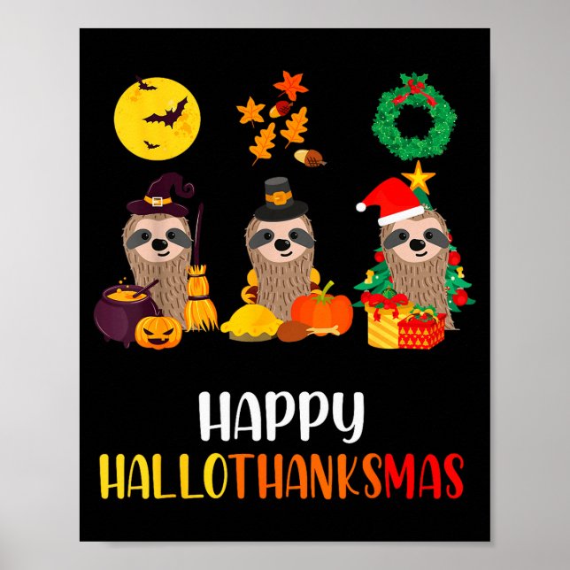 Póster Sloth Halloween Christmas Happy Hallothanksmas Tha (Frente)