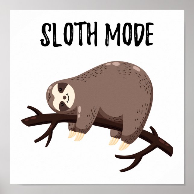 Póster Sloth Mode (Frente)