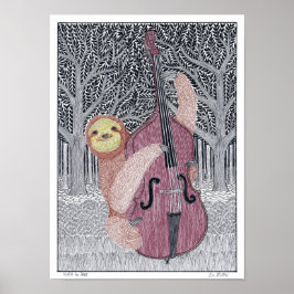 Póster Sloth on Bass Poster