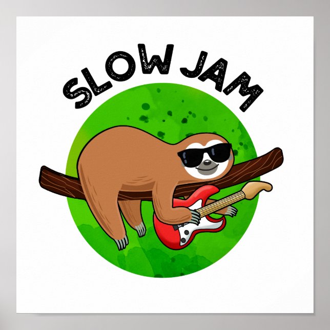 Póster Slow Jam Funny Music Animal Pun (Frente)