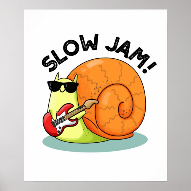 Póster Slow Jam Funny Music Snack Pun (Frente)
