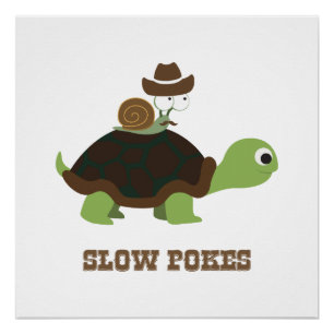 Póster Slow Pokes - caracol de vaquero y tortuga