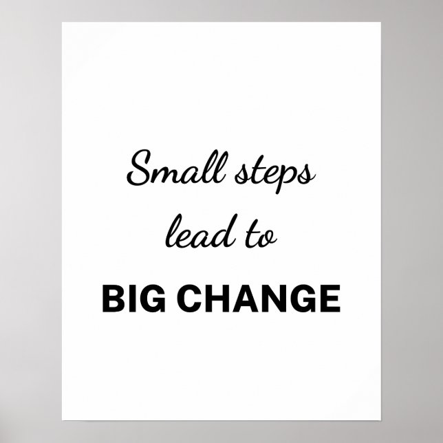 Póster Small Steps Lead To Big Change White Back (Frente)