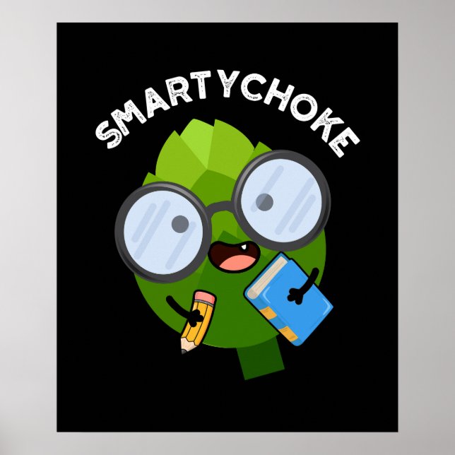 Póster Smartychoke Funny Artichoke Pun Dark BG (Frente)