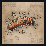 Póster SMASH! Vintage Comic Book Steampunk Pop Art<br><div class="desc">SMASH! Geeky Comic Books and 90s Grunge, All Grown Up! Fun modern twist on the timeless onomatopoeia with the shabby chic steampunk flare in superhero speech bubbles on a grunge background. This vintage abstract design features a gorgeous palette that adds perfect pop of color. For customizations or other colors, please...</div>