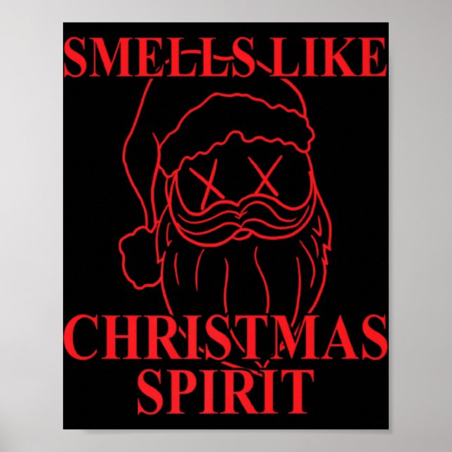 Póster Smells Like Christmas Srit Santa Claus Xmas T Shir (Frente)