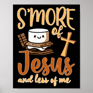 Póster Smore Of Jesus Menos De Yo Camper Cristiano Campin