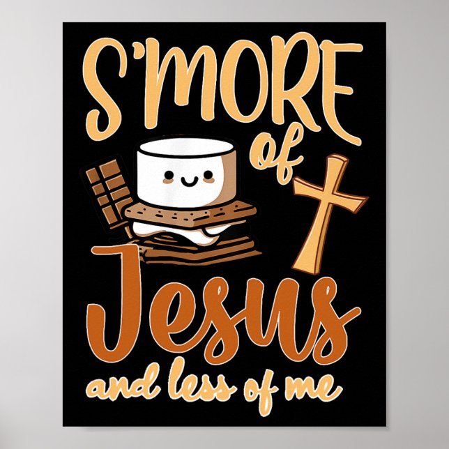 Póster Smore Of Jesus Menos De Yo Camper Cristiano Campin (Frente)