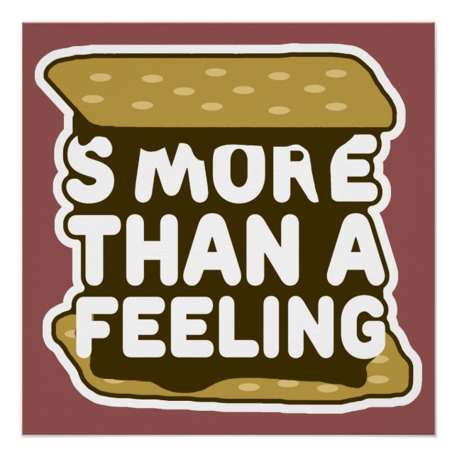 Póster S'more than a Feeling (Anverso)
