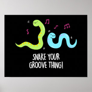 Póster Snake Your Groove Thing Disco Worm Pun Dark BG