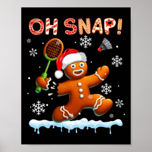 Póster Snap Chrismas Gingerbread Broken Jugando Badminton