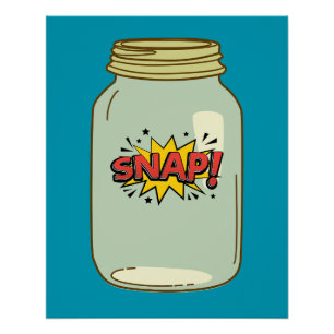 Póster Snap! in a Jar - Diseño de arte pop cómico
