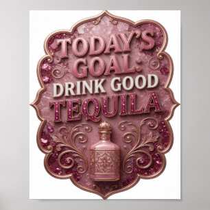 Póster Snappy Gold META DEL DÍA BEBE BUENA TEQUILA