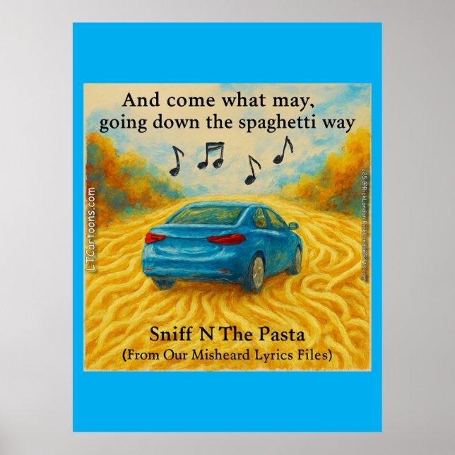 Póster “Sniff N The Pasta Letra mal escuchada de Spaghett (Frente)