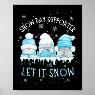 Póster Snow Day Supporter Dejan Que Nieva Cuajo Azul Gnom