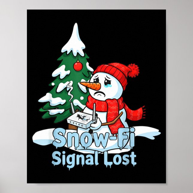 Póster Snow-fi Signal Lost Funny Snowman Christmas Art  (Frente)