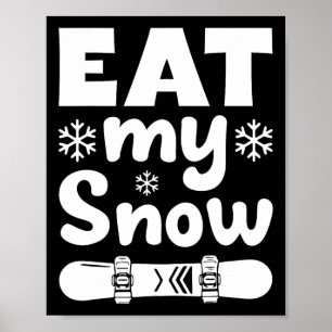 Póster Snowboard Come Mi Nieve Camisa De Snowboard Para M