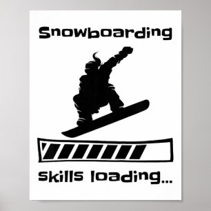 Póster Snowboard Habilidades Cargando Funny Snowboard Fem