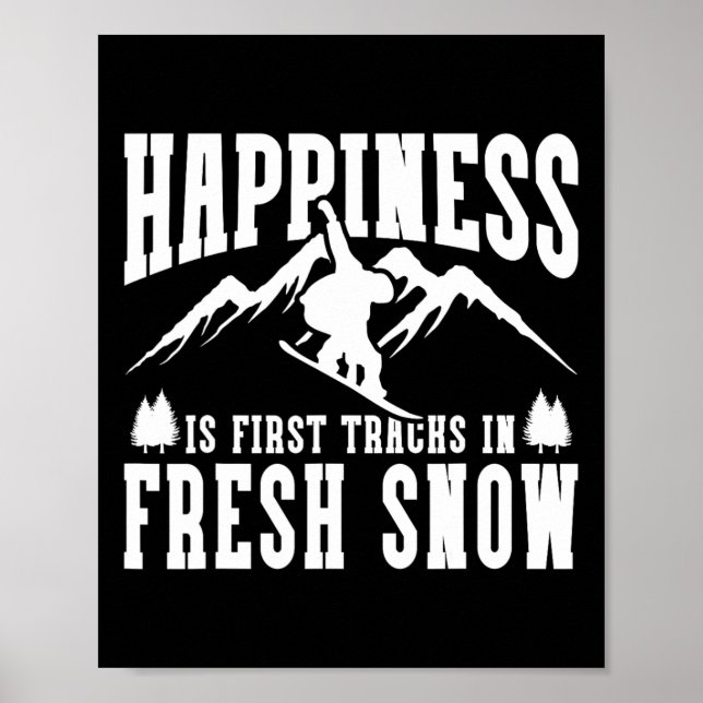 Póster Snowboard La Felicidad De La Snowboard Es La Prime (Frente)