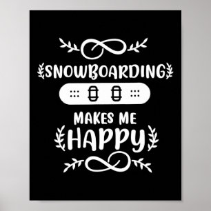 Póster Snowboard me hace feliz snowboard