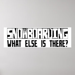 Póster Snowboard ¿Qué Más Hay?