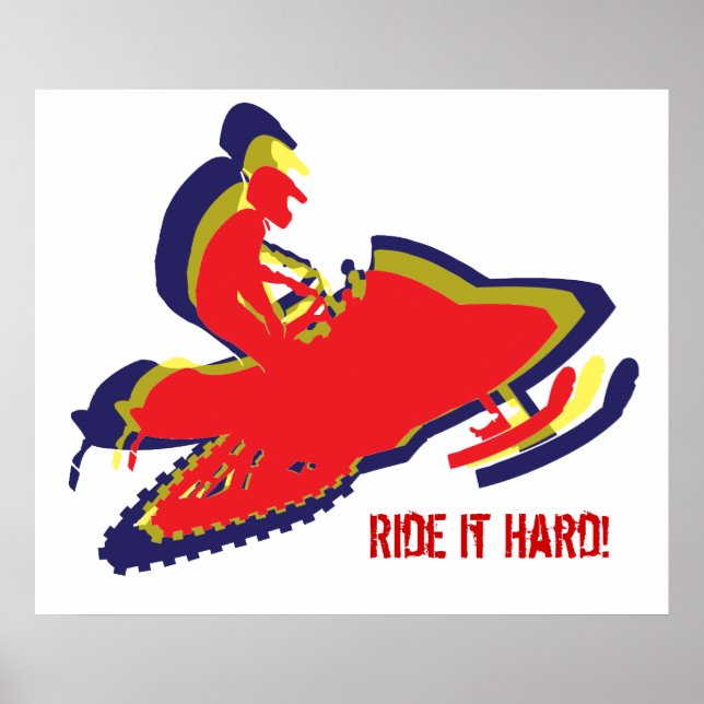 Póster Snowmobiler/ ¡Sube duro! (Frente)