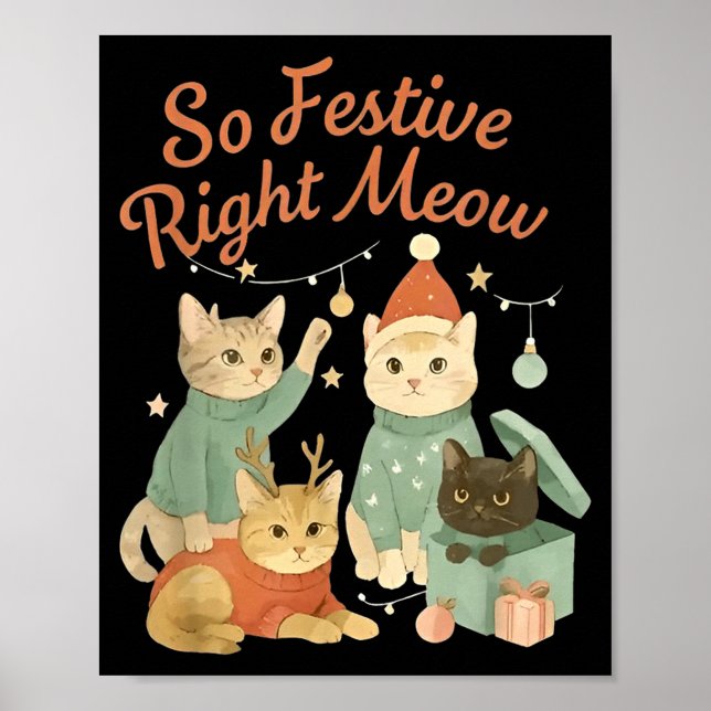 Póster So Festive Right Meow Funny Christmas Santa Cat  (Frente)