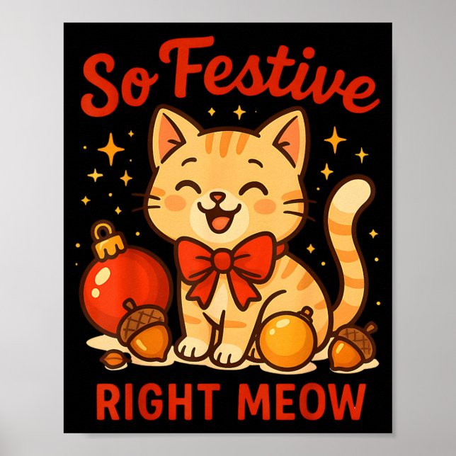 Póster So Festive Right Meow Kawaii Cat Christmas Santa H (Frente)