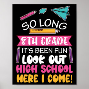 Póster So Long 8º grado Hola secundaria escuela secundari
