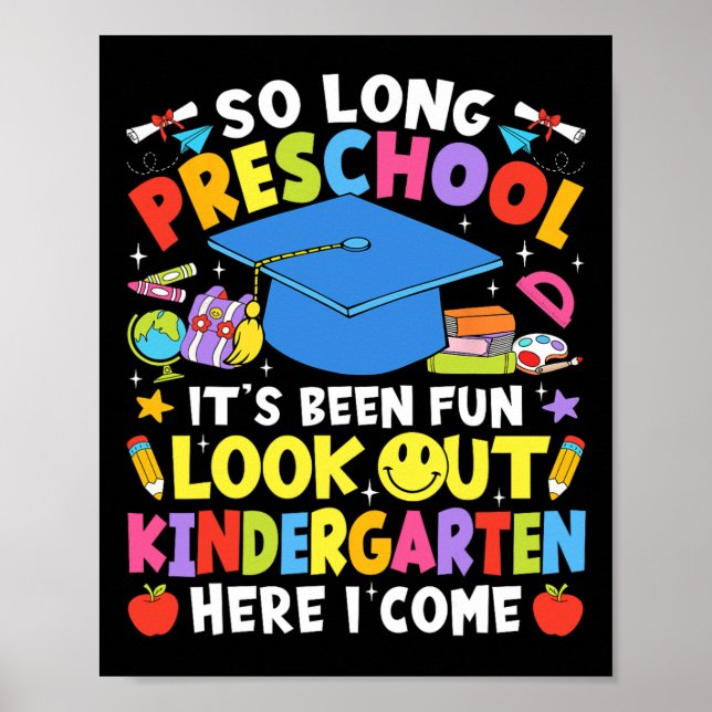 Póster So Long Preschool Graduation Kindergarten Here I C (Frente)