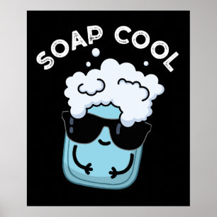 Póster Soap Guay Funny Soap Pun Dark BG
