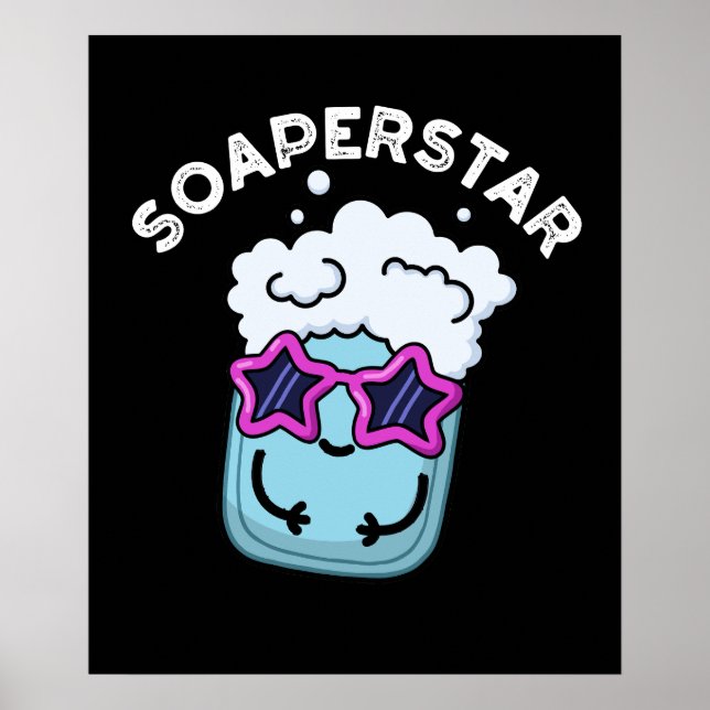 Póster Soaperstar Funny Soap Pun Dark BG (Frente)