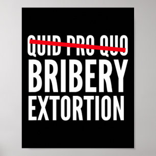 Póster Soborno por Quid Pro Quo Extorsión