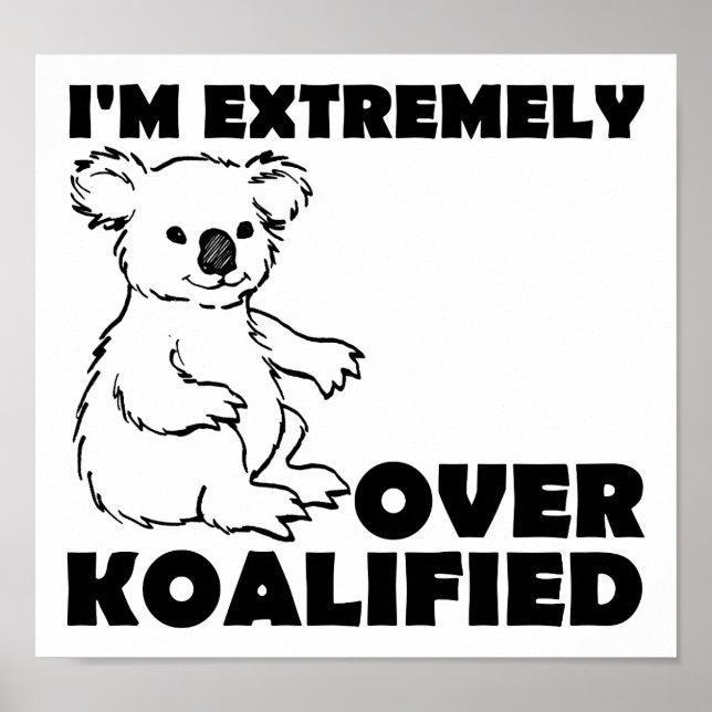 Póster Sobre el gracioso Poster de Koalafied (Frente)