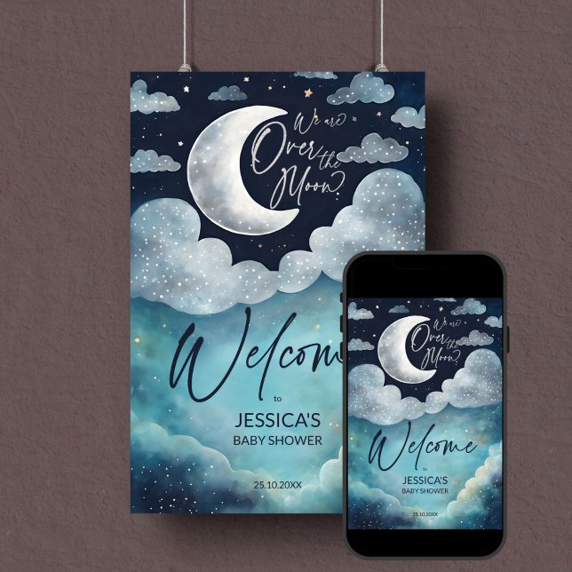 Póster Sobre la galaxia de la luna, signo de bienvenida p (We're Over the moon galaxy baby shower editable template welcome sign digital download silver moon)
