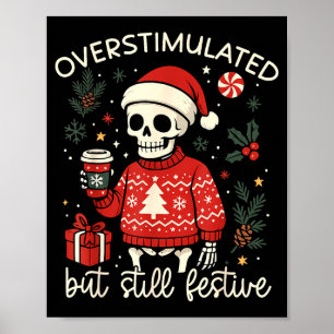 Póster Sobreestimulado Pero Aún Festivo Divertido Navidad