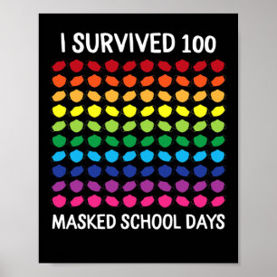 Póster Sobreviví 100 días escolares enmascarados 100.º dí