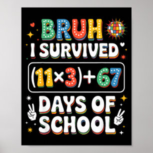 Póster Sobreviví 100 Días Escuela Bruh Groovy Ecuación Ma