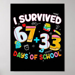 Póster Sobreviví 67 + 33 días de escuela seis siete diver