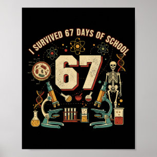 Póster Sobreviví 67 Días De Biología Escolar 67 Meme Cien