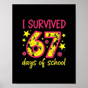 Póster Sobreviví 67 Días De Colegio 100 Días Seis Siete B