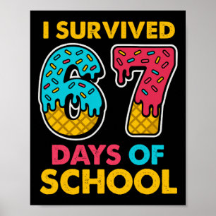 Póster Sobreviví 67 Días De Colegio Goteo De Helado Seis