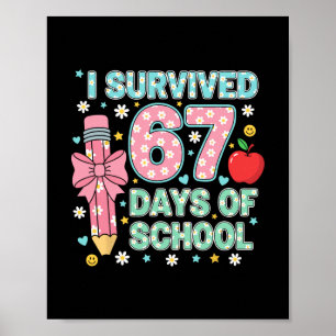 Póster Sobreviví 67 Días De Colegio Seis Siete Meme Para 