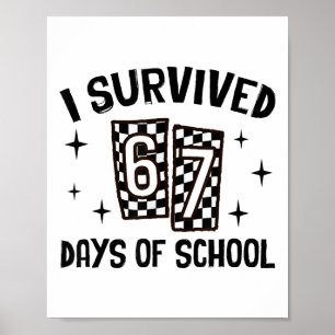 Póster Sobreviví 67 Días De Colegio Seis Siete Meme Profe