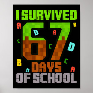 Póster Sobreviví 67 Días De Escuela Chiste Divertido Meme