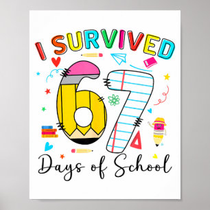 Póster Sobreviví 67 Días De Escuela Chiste Divertido Seis