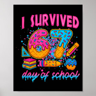 Póster Sobreviví 67 Días De Escuela Chistoso Meme Helado