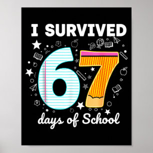 Póster Sobreviví 67 Días De Escuela Chistoso Meme Maestro