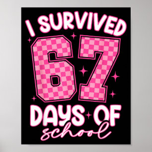 Póster Sobreviví 67 Días De Escuela Chistoso Meme Maestro