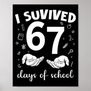 Póster Sobreviví 67 Días De Escuela Chistoso Meme Maestro